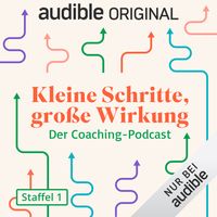 BK_ADDE_000397DE_Kleine_Schritte grosse_Wirkung_Der_Coaching_Podcast-1-violator